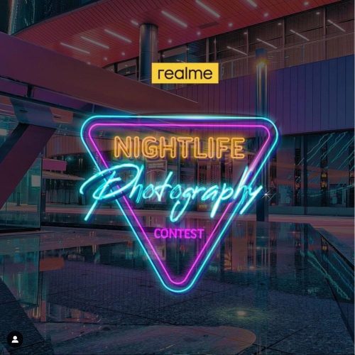 Join nightlife photography contest by realme to win realme 7 pro